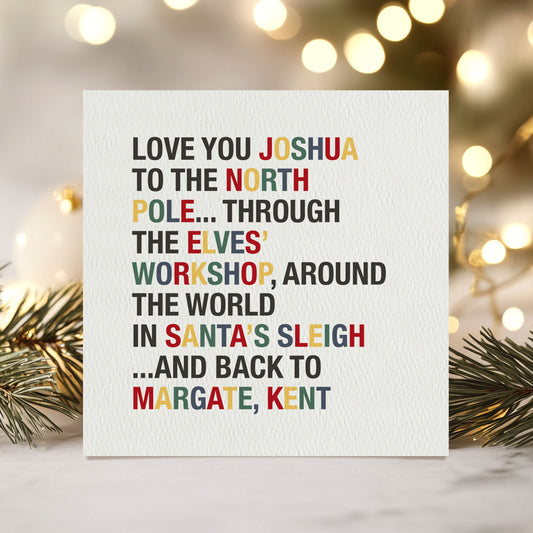Love You to the North Pole & Back Personalised Kid's Christmas Card - Traditional Colours