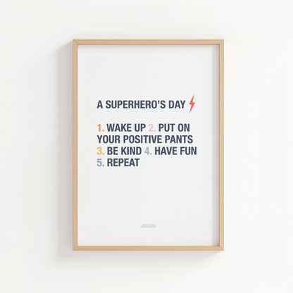Superhero's Day Print