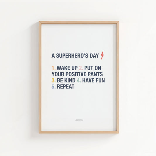 Superhero's Day Print