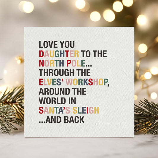 READY TO POST - Love You to the North Pole Christmas Card - For Girls, Women & Female Family