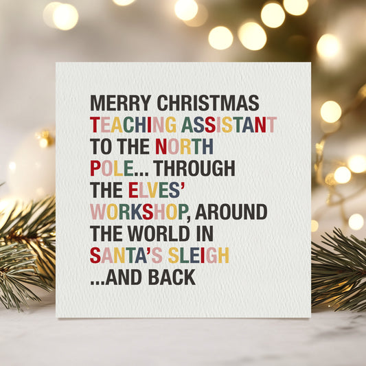 READY TO POST - Merry Christmas to the North Pole Christmas Card for Teachers & Teaching Assistants