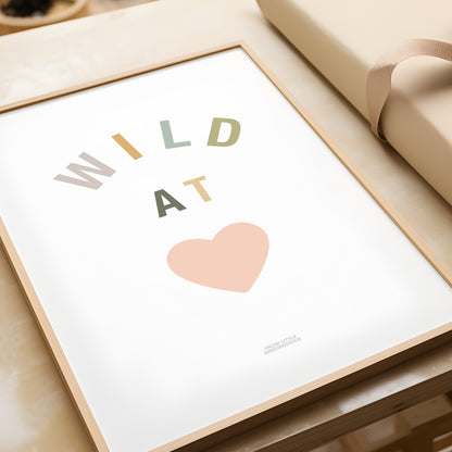 READY TO POST - A4 Wild at Heart Print