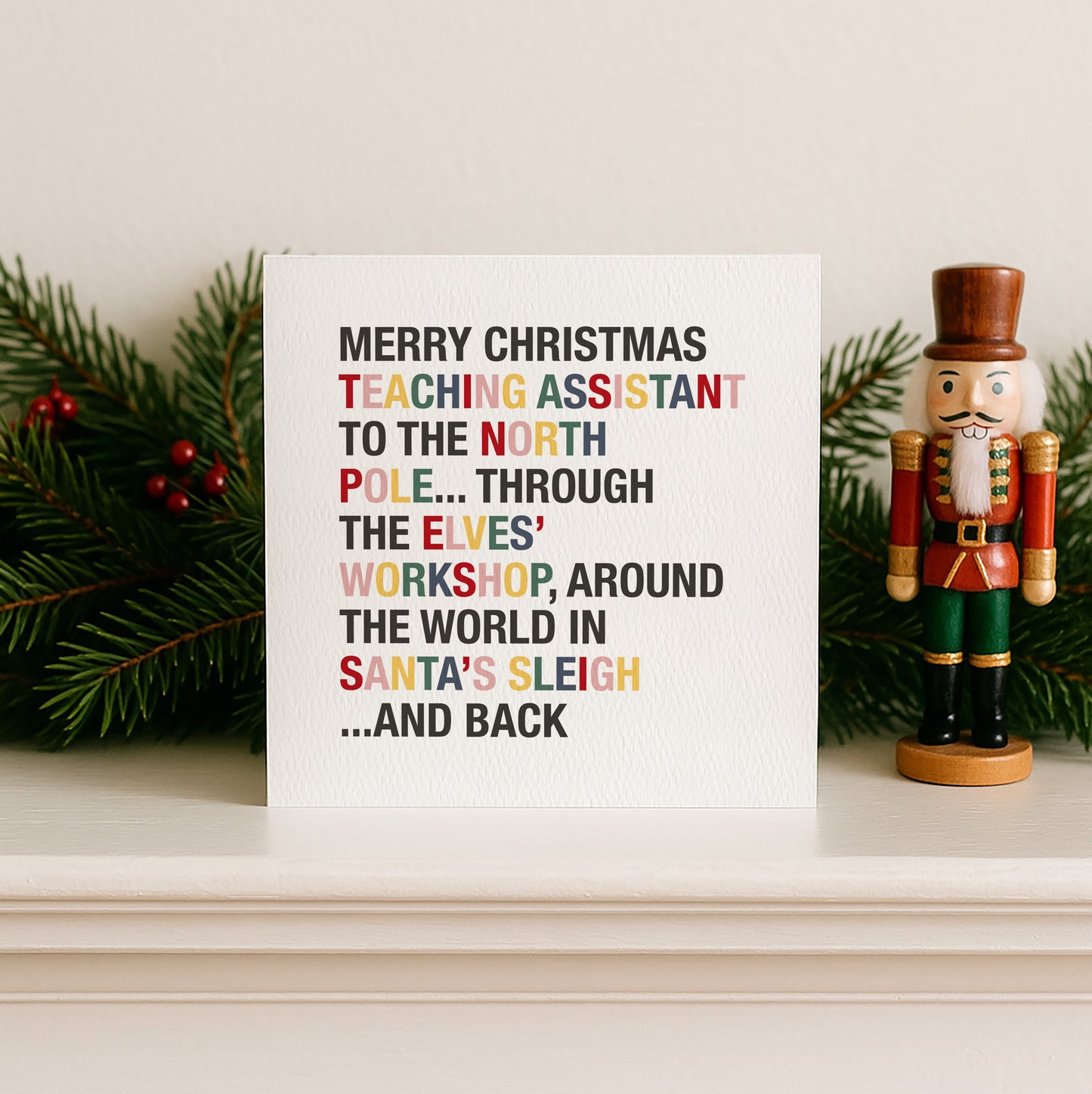 READY TO POST - Merry Christmas to the North Pole Christmas Card for Teachers & Teaching Assistants