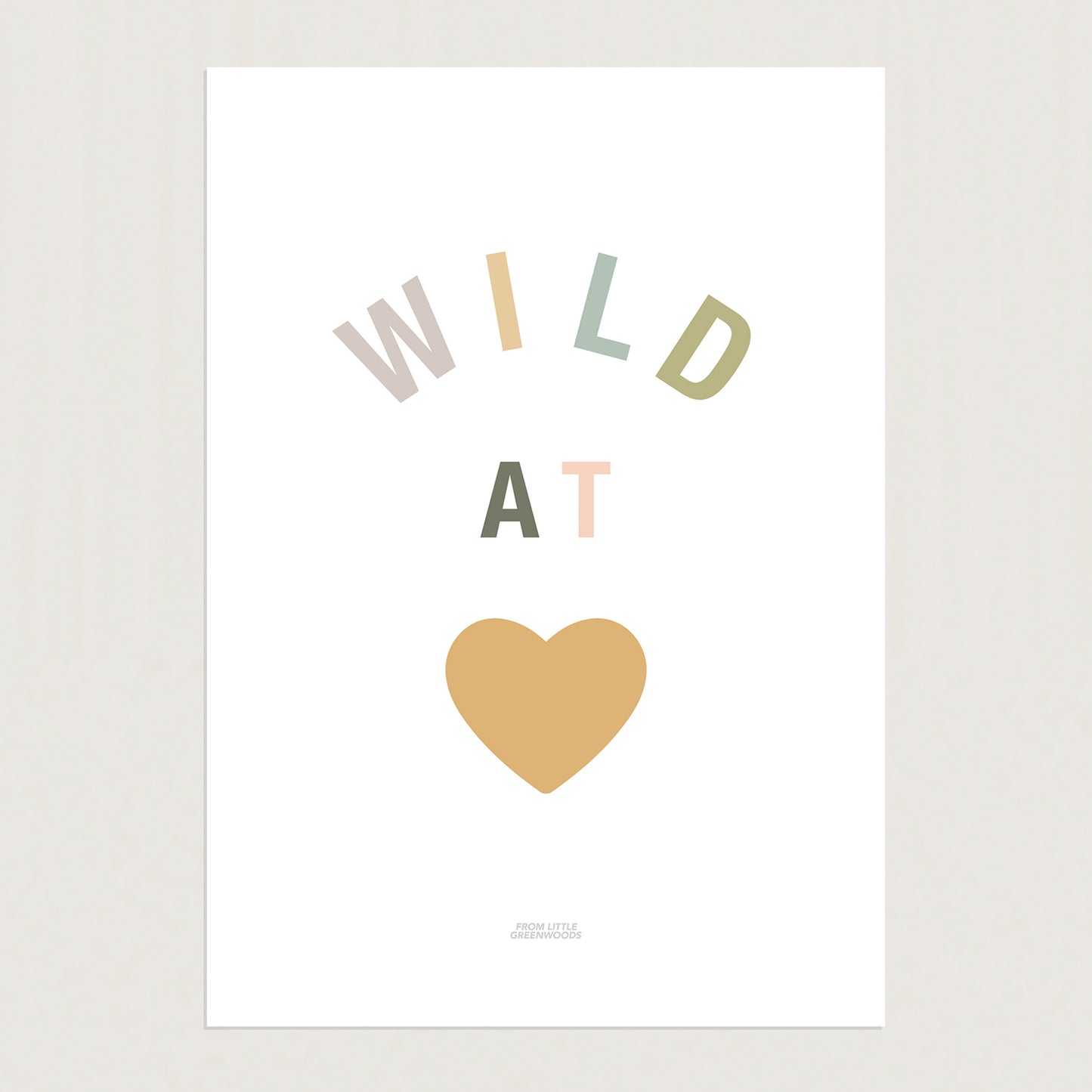 READY TO POST - A4 Wild at Heart Print
