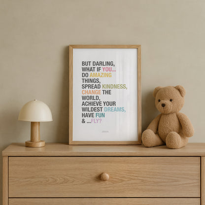 READY TO POST - A4 But What if You Fly Affirmation Print