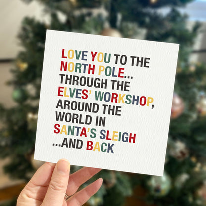 Love You to the North Pole & Back Personalised Kid's Christmas Card - Traditional Colours