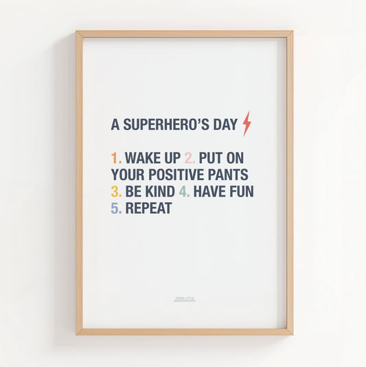 Superhero's Day Print