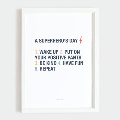 Superhero's Day Print